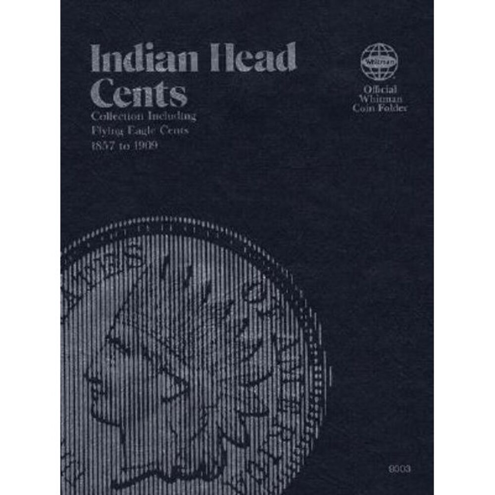 Official Whitman(r) Coin Folder - Indian Head Cents: 1857-1909: Indian, 1857-190